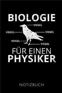 Biologie Für Einen Physiker Notizbuch