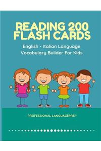 Reading 200 Flash Cards English - Italian Language Vocabulary Builder For Kids