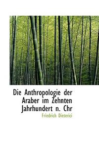 Die Anthropologie Der Araber Im Zehnten Jahrhundert N. Chr