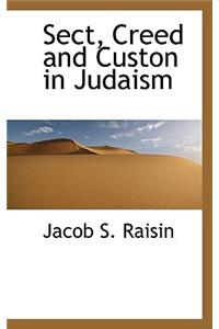 Sect, Creed and Custon in Judaism