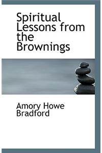 Spiritual Lessons from the Brownings