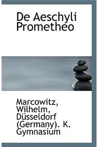 de Aeschyli Prometheo