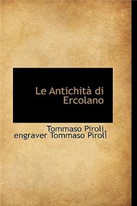 Le Antichita Di Ercolano