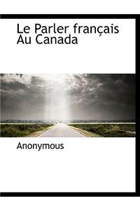 Le Parler Fran Ais Au Canada