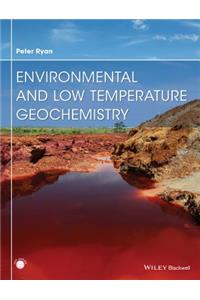 Environmental and Low Temperature Geochemistry