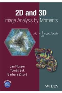 2D and 3D Image Analysis by Moments