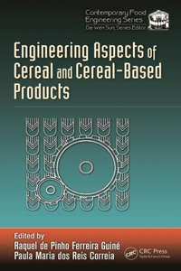 Engineering Aspects Of Cereal And Cereal-Based Products