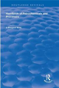 Handbook of Petrochemicals and Processes