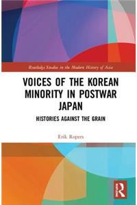 Voices of the Korean Minority in Postwar Japan