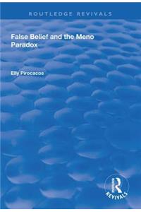 False Belief and the Meno Paradox