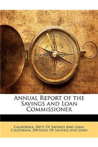 Annual Report of the Savings and Loan Commissioner