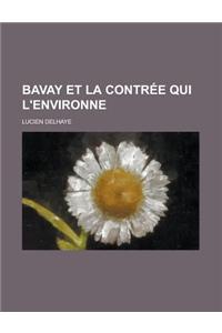 Bavay Et La Contree Qui L'Environne