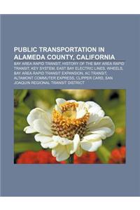 Public Transportation in Alameda County, California