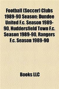Football (Soccer) Clubs 1989-90 Season