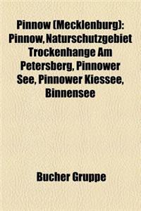 Pinnow (Mecklenburg): Pinnow, Naturschutzgebiet Trockenhange Am Petersberg, Pinnower See, Pinnower Kiessee, Binnensee