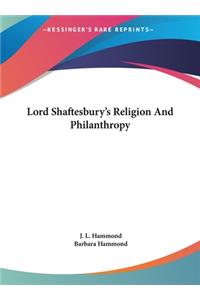 Lord Shaftesbury's Religion And Philanthropy