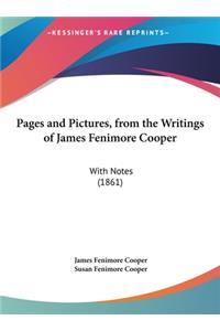 Pages and Pictures, from the Writings of James Fenimore Cooper