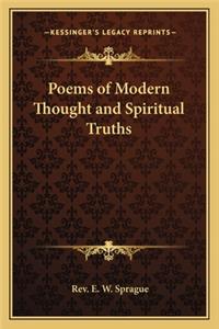 Poems of Modern Thought and Spiritual Truths