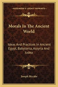 Morals In The Ancient World