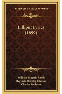 Lilliput Lyrics (1899)