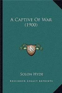 Captive of War (1900)
