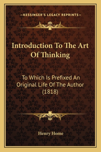 Introduction To The Art Of Thinking
