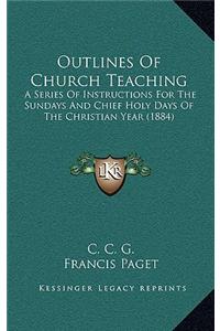 Outlines of Church Teaching