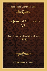 The Journal Of Botany V5