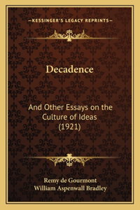 Decadence