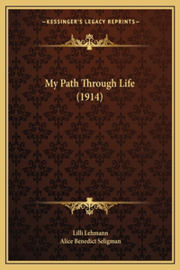 My Path Through Life (1914)