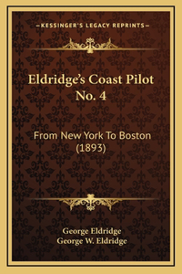 Eldridge's Coast Pilot No. 4