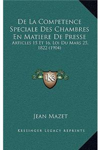 De La Competence Speciale Des Chambres En Matiere De Presse