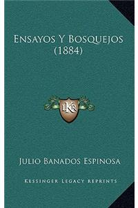 Ensayos Y Bosquejos (1884)