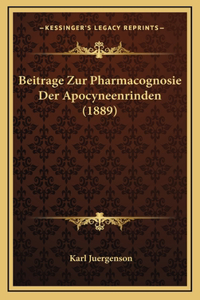 Beitrage Zur Pharmacognosie Der Apocyneenrinden (1889)