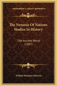 The Nemesis Of Nations Studies In History