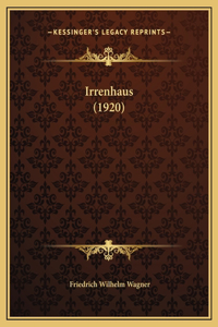 Irrenhaus (1920)
