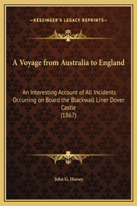 A Voyage from Australia to England