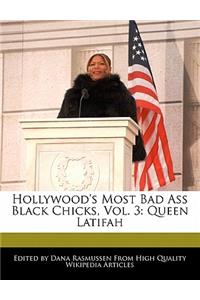 Hollywood's Most Bad Ass Black Chicks, Vol. 3