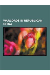 Warlords in Republican China