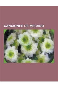 Canciones de Mecano: Hijo de La Luna, Hawaii-Bombay, Mujer Contra Mujer, Naturaleza Muerta, Japon, Dalai Lama, Tu, Maquillaje, Un Ano Mas,