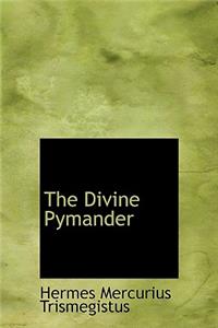 The Divine Pymander