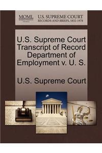 U.S. Supreme Court Transcript of Record Department of Employment V. U. S.