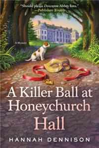 A Killer Ball at Honeychurch Hall