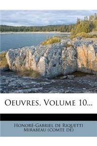 Oeuvres, Volume 10...