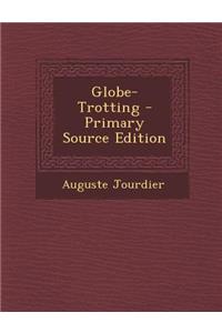 Globe-Trotting