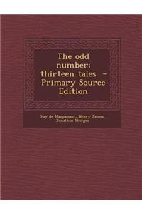 Odd Number; Thirteen Tales