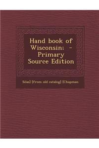 Hand Book of Wisconsin;