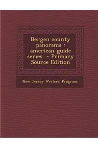 Bergen County Panorama: American Guide Series