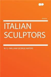 Italian Sculptors