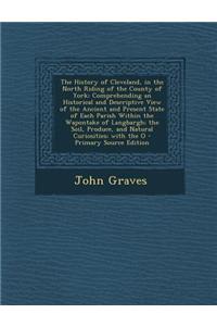 The History of Cleveland, in the North Riding of the County of York